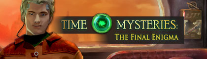 Time Mysteries: The Final Enigma screenshot