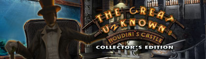 The Great Unknown: Houdini's Castle Collector's Edition screenshot