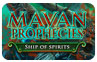 Download Mayan Prophecies: Ship of Spirits Game