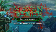 Mayan Prophecies: Ship of Spirits Collector's Edition