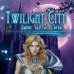 Twilight City Love as a Cure
