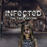 Infected The Twin Vaccine