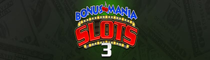 Bonus Mania Slots Pack 3 screenshot