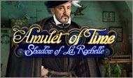 Amulet of Time: Shadow of La Rochelle