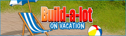 Build-a-Lot: On Vacation screenshot