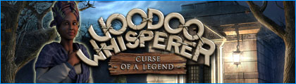 Voodoo Whisperer Curse of a Legend screenshot