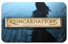 Download Reincarnations: Back to Reality Game