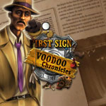 Voodoo Chronicles: First Sign
