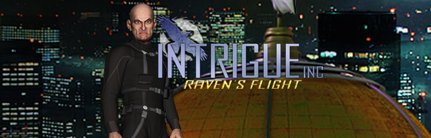 Intrigue Inc. Raven's Flight