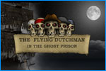 The Flying Dutchman: In the Ghost Prison Download