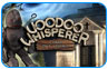 Download Voodoo Whisperer: Curse of a Legend -- Collector's Edition Game