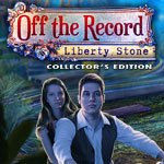 Off the Record: Liberty Stone Collector's Edition