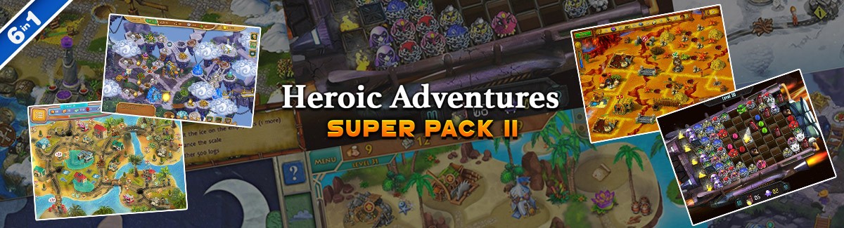 Heroic Adventures Super Pack II