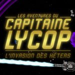 Captain Lycop: Invasion of the Heters