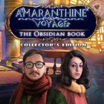 Amaranthine Voyage: The Obsidian Book CE