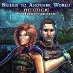 Bridge to Another World: The Others CE