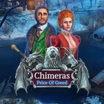 Chimeras: Price of Greed