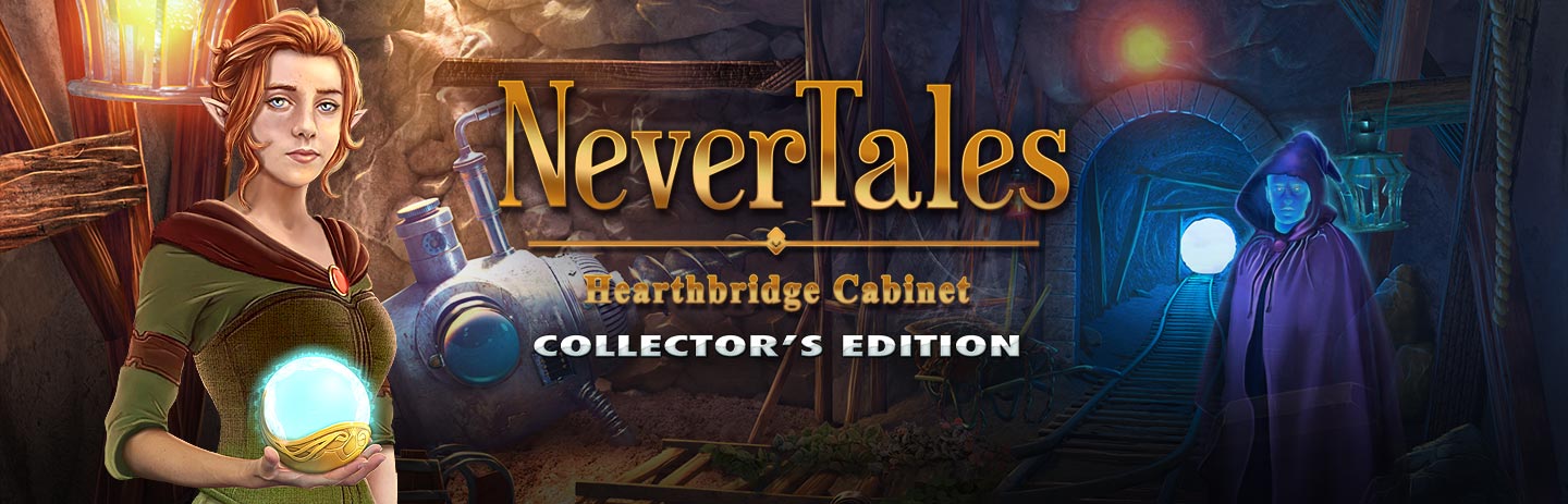 Nevertales: Hearthbridge Cabinet Collector's Edition