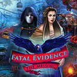 Fatal Evidence: The Missing