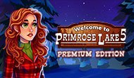 Welcome To Primrose Lake 5 Premium Edition