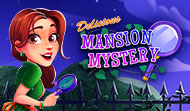 Delicious - Mansion Mystery