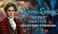 Living Legends: Frozen Destiny CE