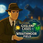 Gaslamp Cases 14: The Visitor of Wraithmoor Field