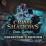 Crime Shadows: Stolen Spotlight Collector's Edition