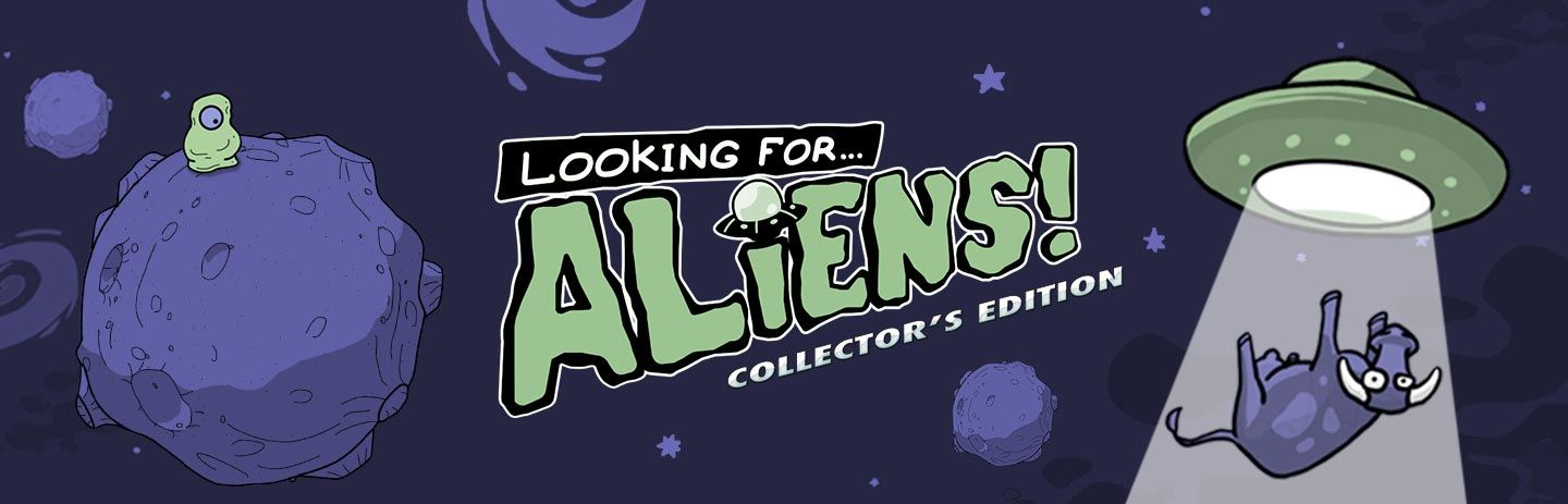 Looking for Aliens Collector's Edition