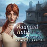 Haunted Hotel: A Past Redeemed CE