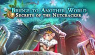 Bridge to Another World: Secrets of the Nutcracker