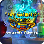 Fairy Godmother Stories: Miraculous Dream in Taleville CE
