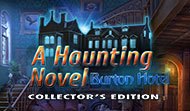 A Haunting Novel: Burton Hotel CE