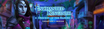 Enchanted Kingdom: Descent of the Elders Collector's Edition screenshot