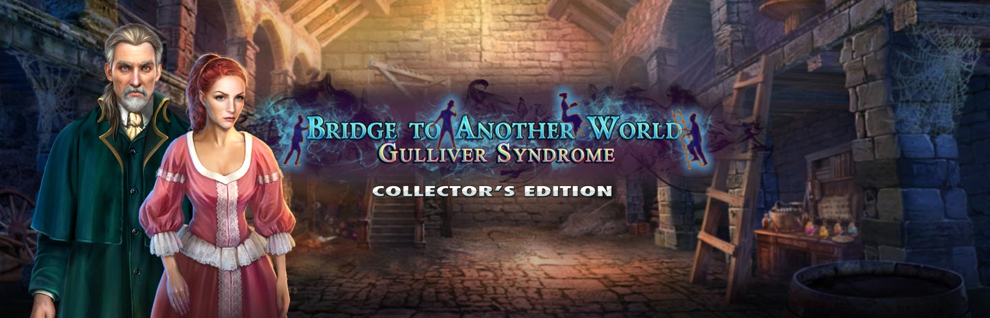Bridge to Another World: Gulliver Syndrome Collector's Edition