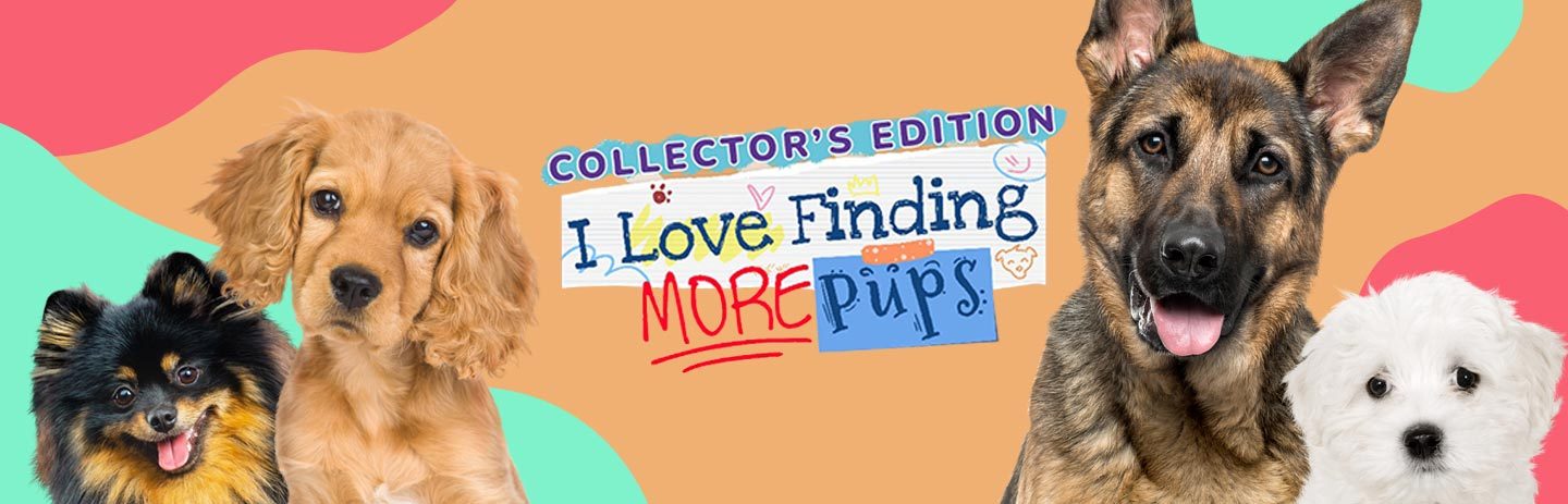 I Love Finding MORE Pups! Collector's Edition