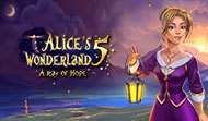 Alices Wonderland 5 - A Ray of Hope