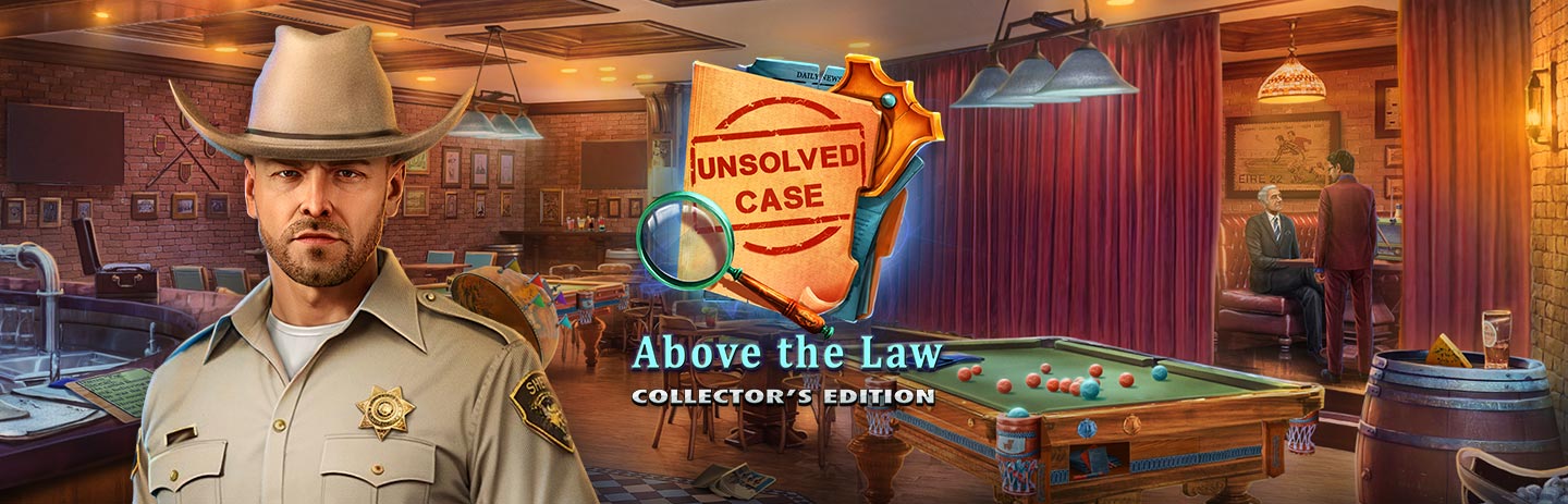 Unsolved Case: Above the Law Collector's Edition