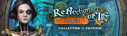 Reflections of Life: Utopia Collector's Edition screenshot