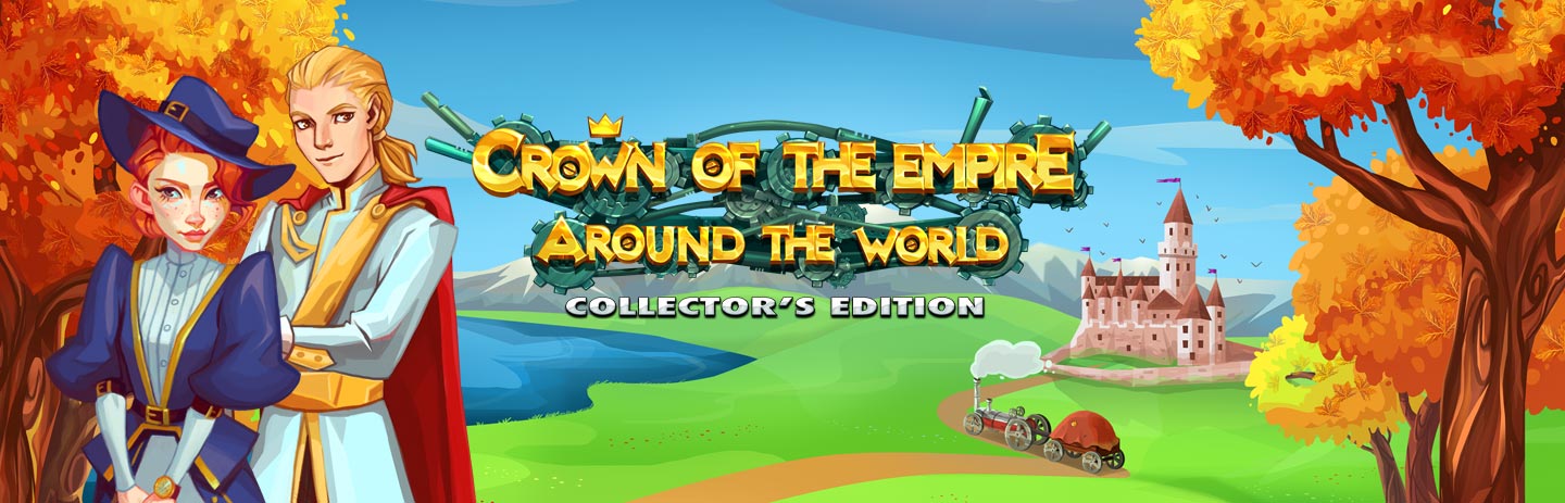Crown Of The Empire Around the World Collector's Edition