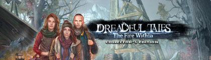Dreadful Tales: The Fire Within Collector's Edition screenshot