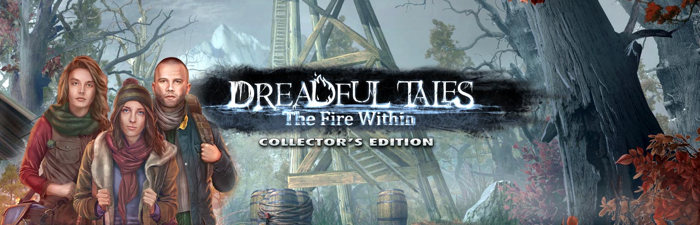 Dreadful Tales: The Fire Within Collector's Edition