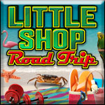 Little Shop: Road Trip