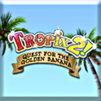 tropix 2 quest for the golden banana