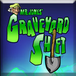 Mr Jones' Graveyard Shift