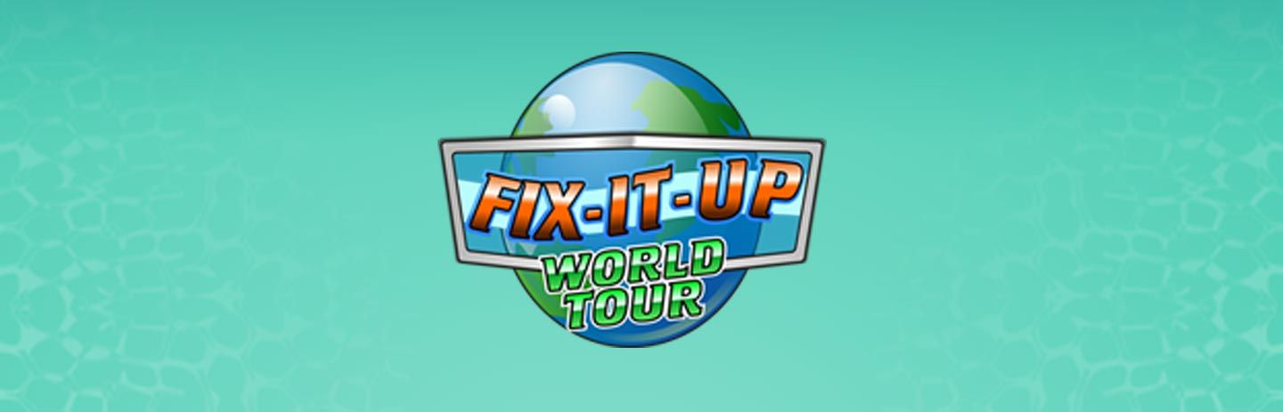 Fix-it-up II: World Tour