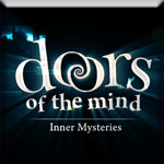 Doors of the Mind: Inner Mysteries