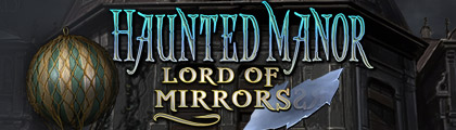Haunted Manor: Lord of Mirrors screenshot