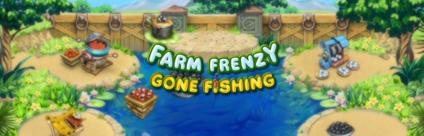 Farm Frenzy: Gone Fishing!