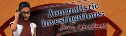 Journalistic Investigations:  Stolen Inheritance screenshot